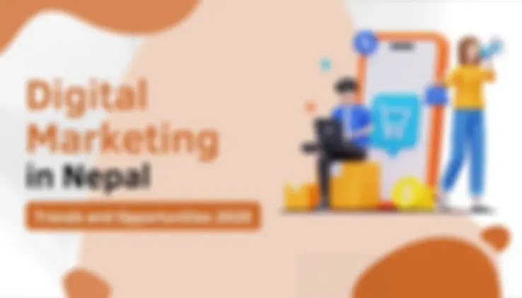 Digital Marketing in Nepal: Trends and Opportunities 2025